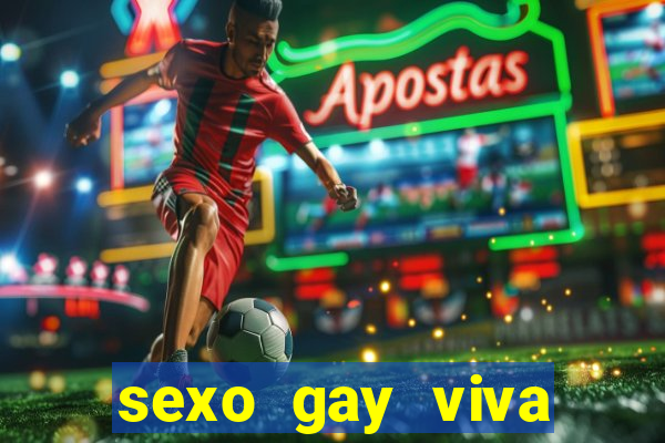 sexo gay viva local santos